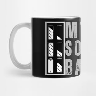 My Social Battery Design My Socail Battery Humor Mug